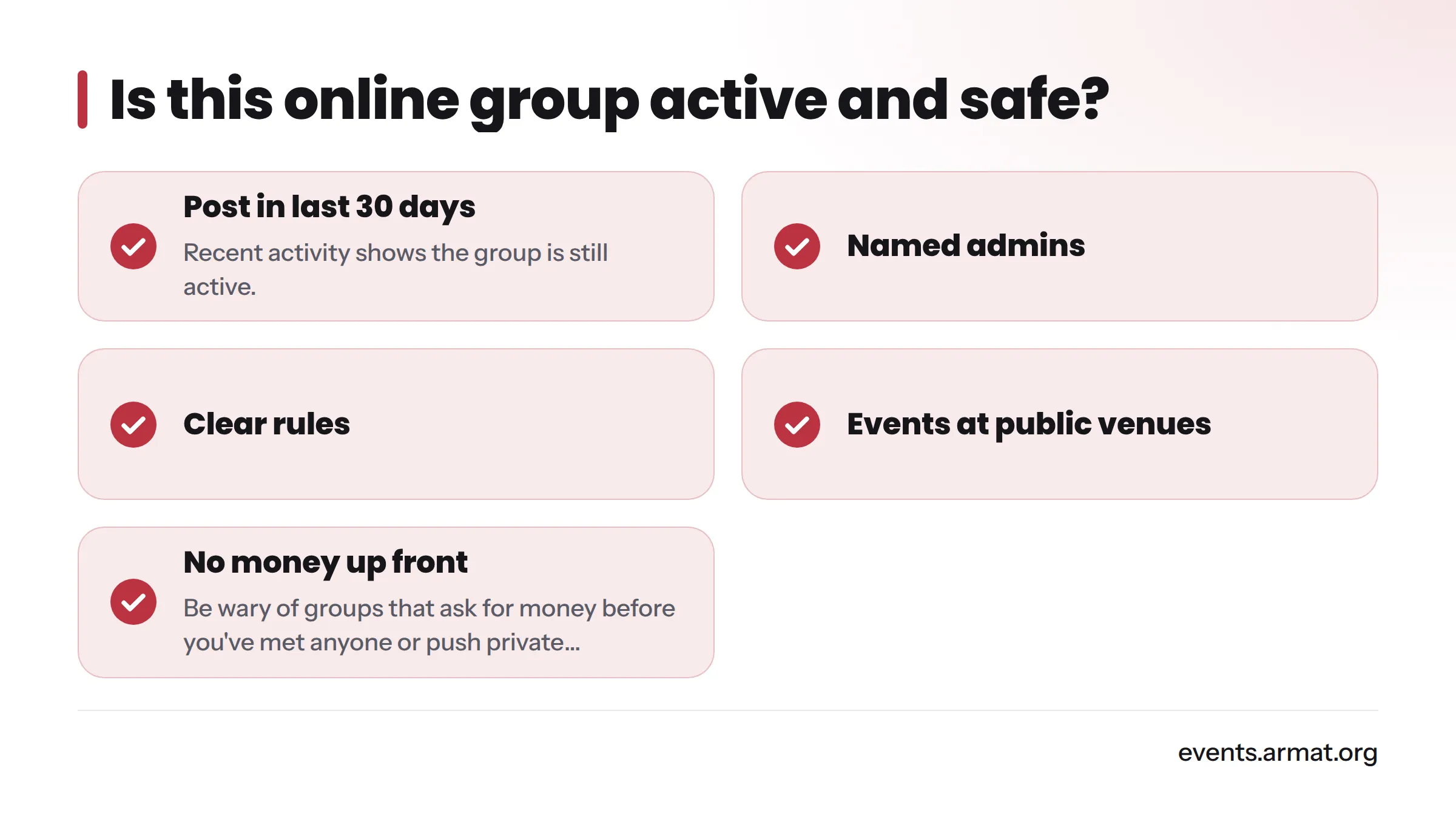 A checklist for checking an online group: a post in the last 30 days, named admins, clear rules, events at public venues, and no requests for money up front.