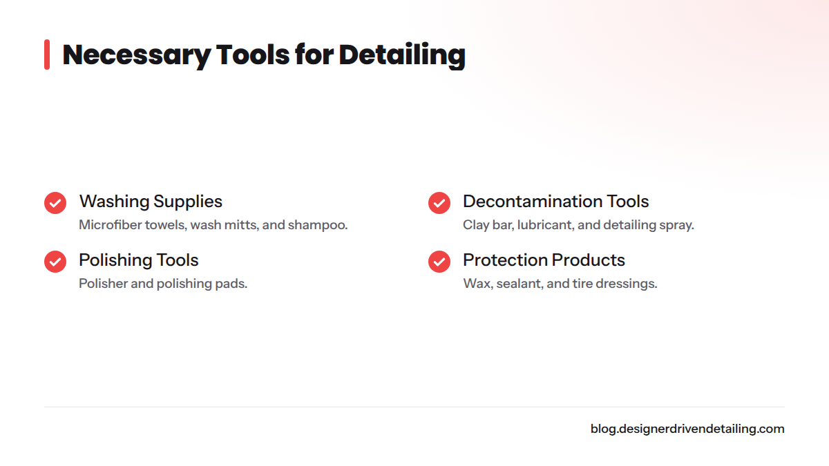 A checklist of tools needed for effective vehicle exterior detailing.