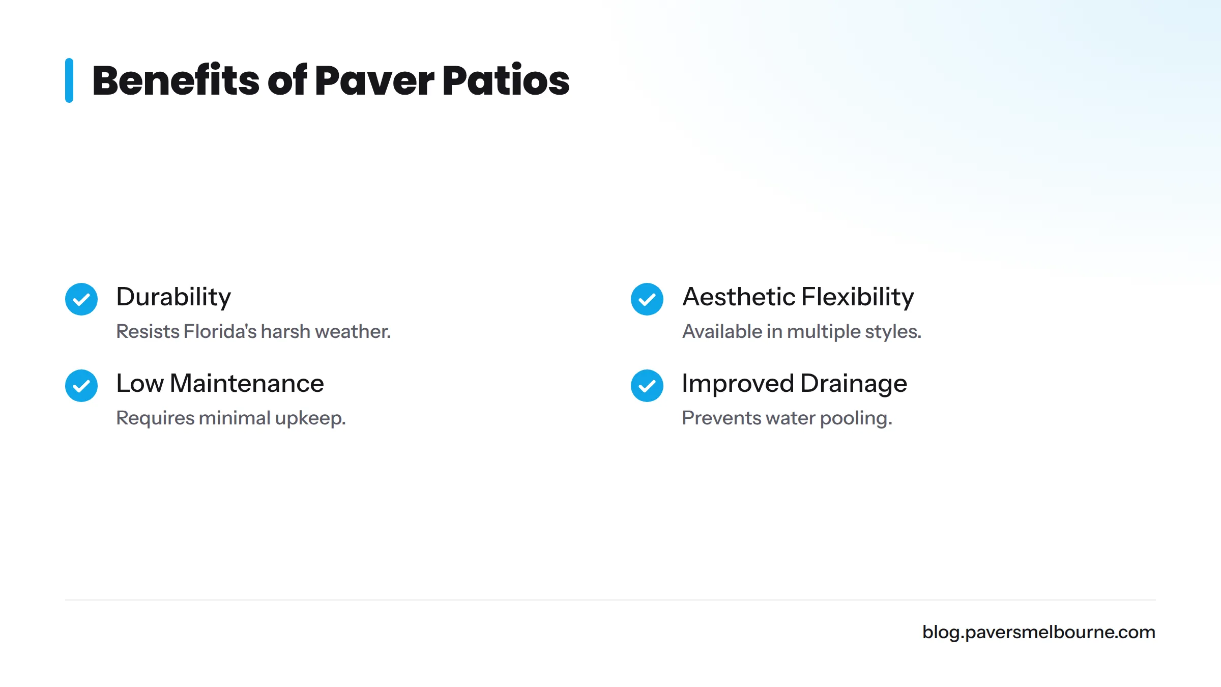 Checklist of advantages for paver patios, including durability and aesthetics.