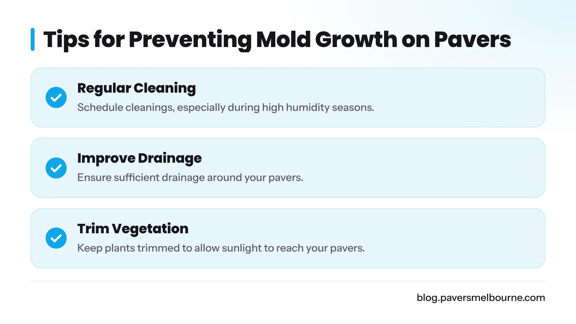 Checklist of tips to prevent mold growth on pavers.