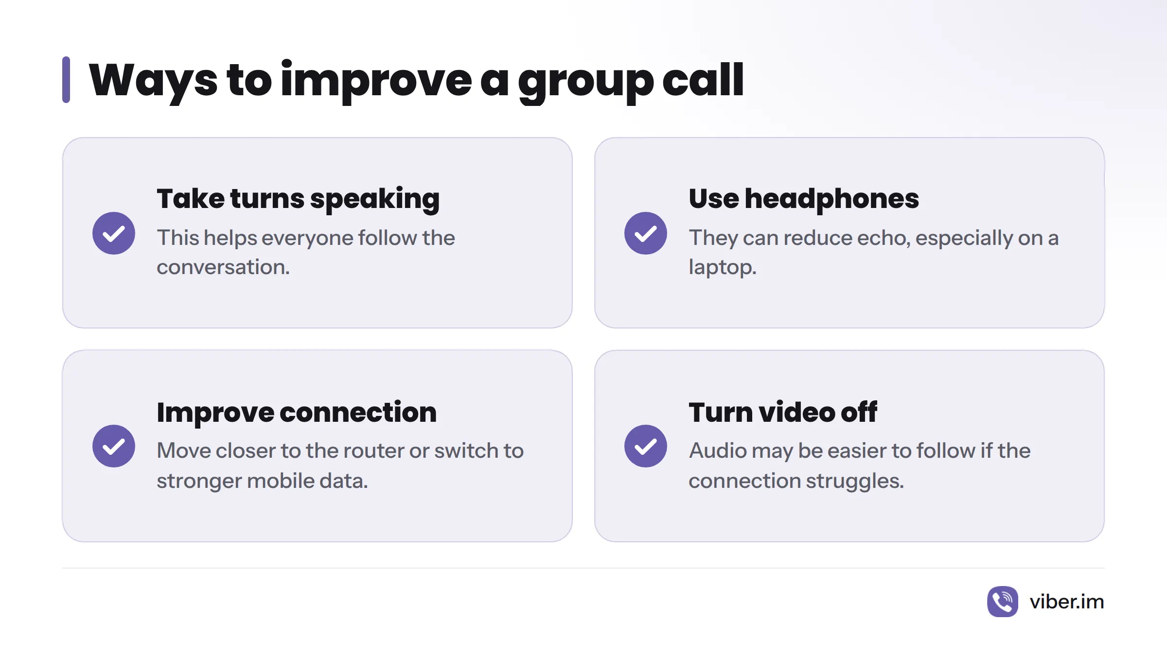 Four practical adjustments: take turns speaking, use headphones, improve the connection, and turn off video if needed.