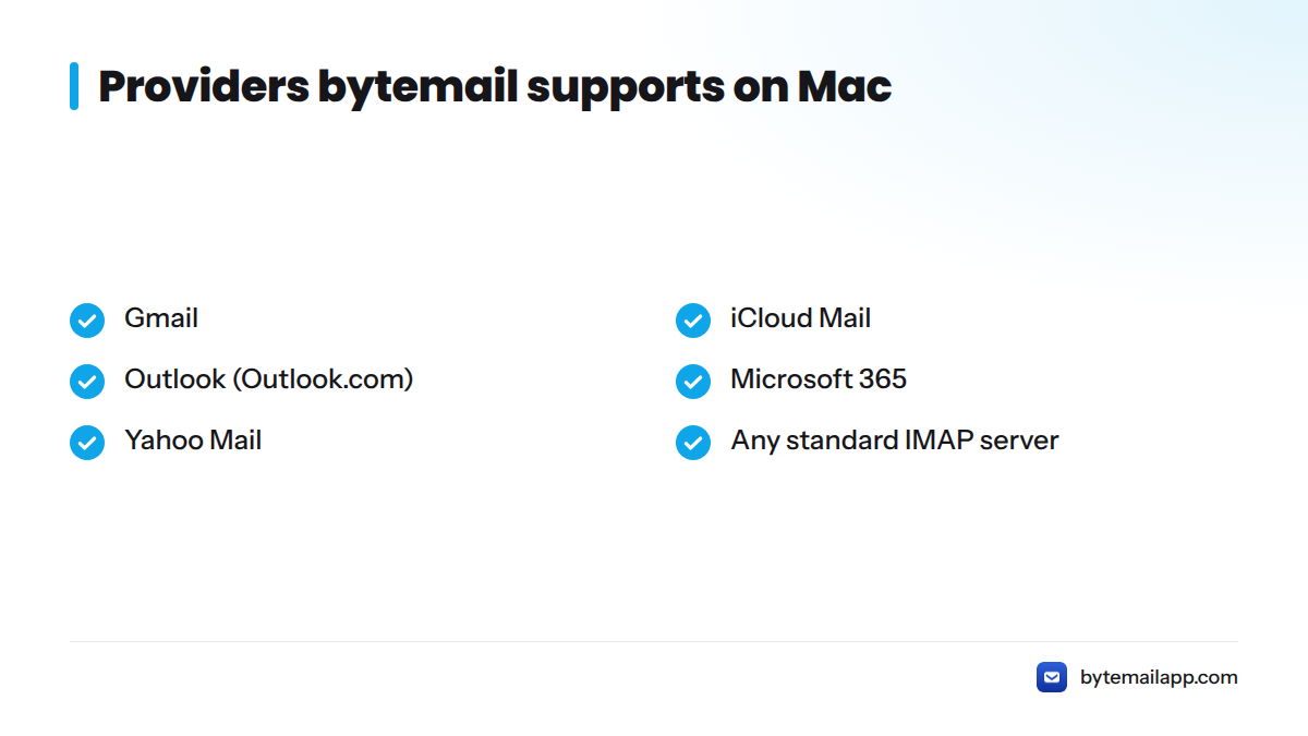 Checklist of six supported providers: Gmail, iCloud Mail, Outlook, Microsoft 365, Yahoo Mail and any standard IMAP server.