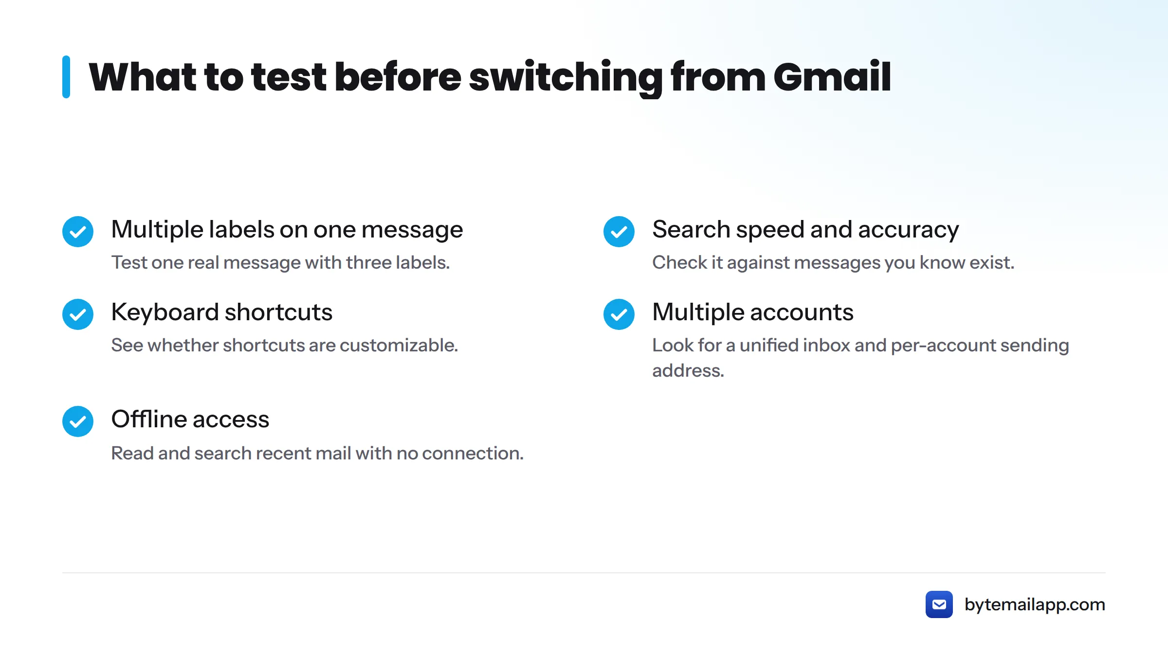 Checklist of five Gmail habits to test in any alternative: labels, search, shortcuts, multiple accounts, and offline access.