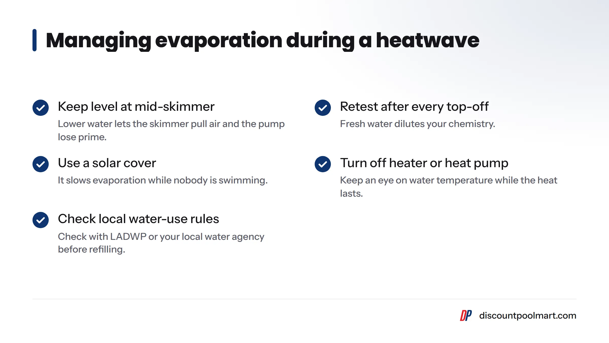 Checklist for water loss: keep water at mid-skimmer, retest after every top-off, use a solar cover when the pool is idle, turn off the heater or heat pump, and check LADWP water-use rules before…