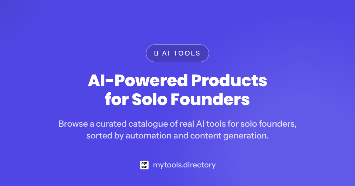 AI-Powered Products for Solo Founders (2026 Catalogue) — ai powered products