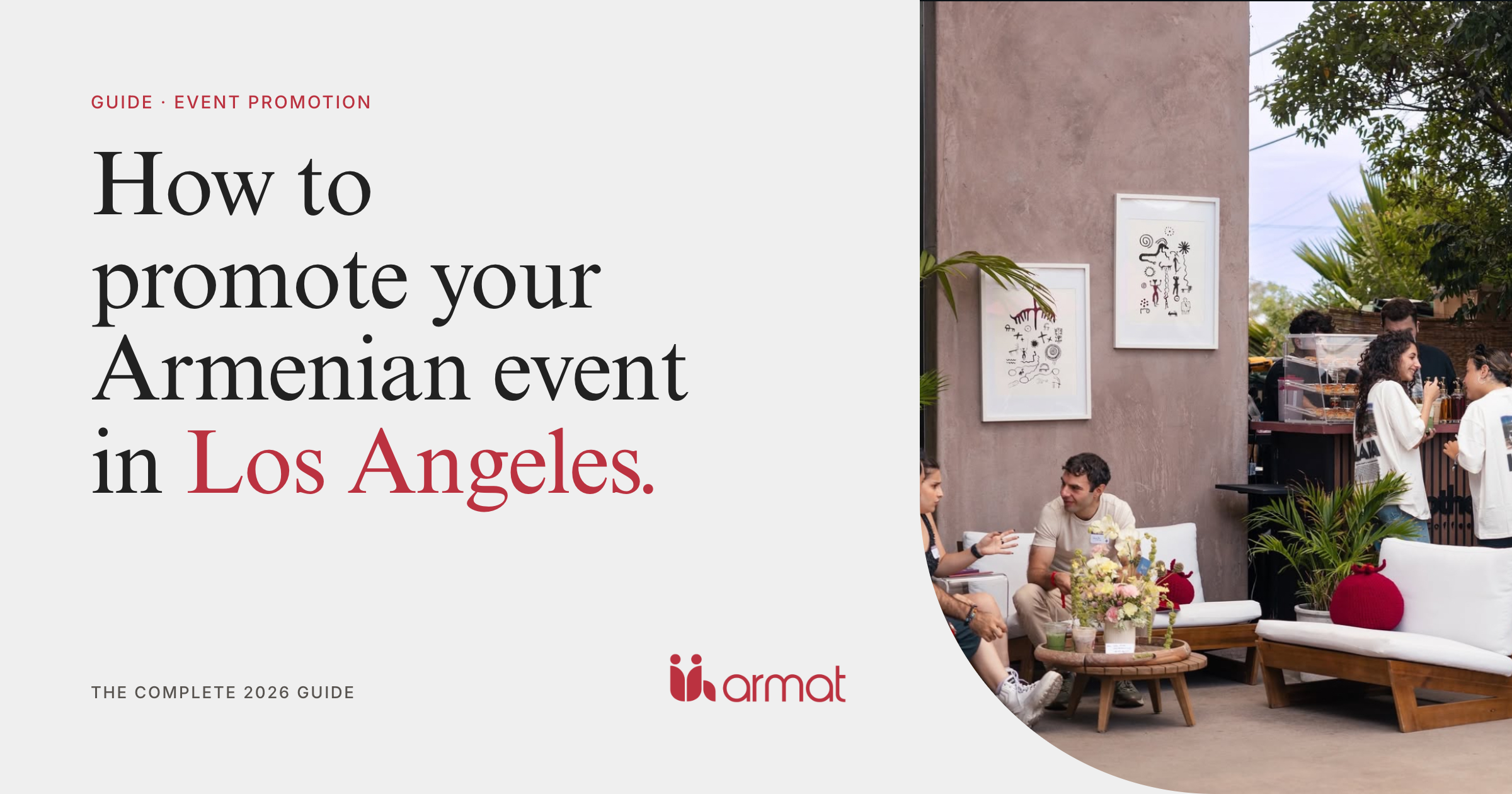 How to Promote Your Armenian Event in Los Angeles (2026)
