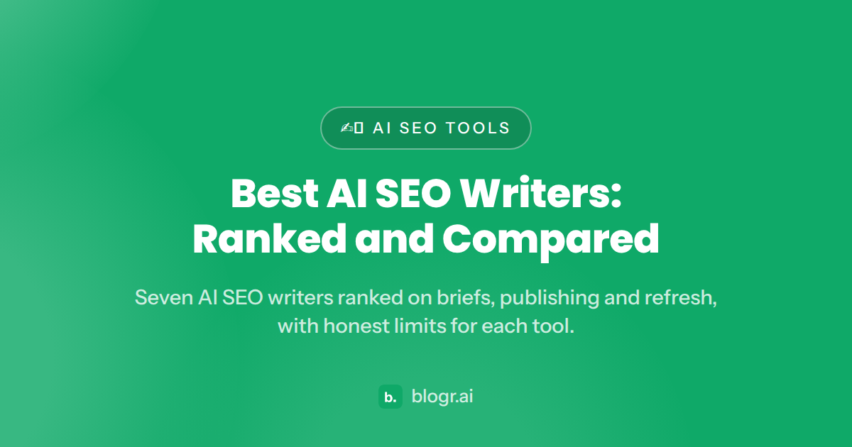 Best AI SEO Writers in 2026: Ranked and Compared