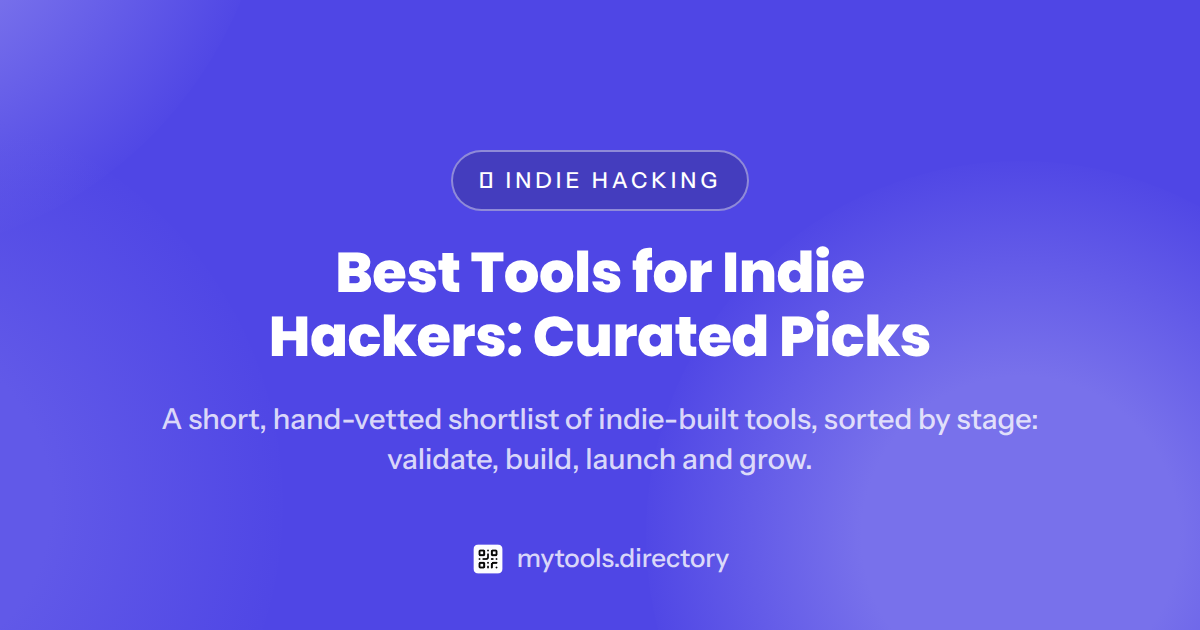 Best Tools for Indie Hackers: Curated Picks (2026)