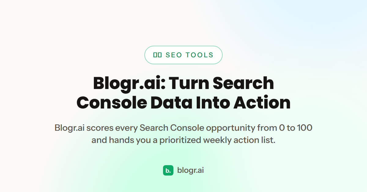 Blogr.ai: Turn Search Console Data Into Action