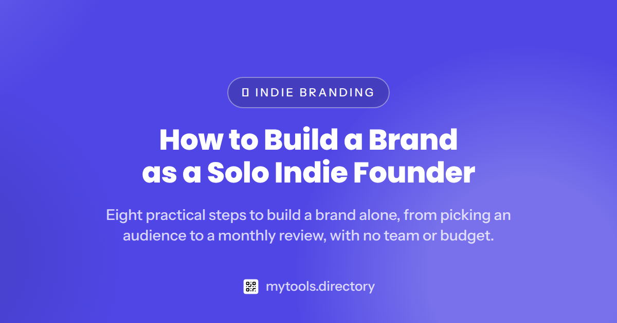 How to Build a Brand as a Solo Indie Founder — brand build