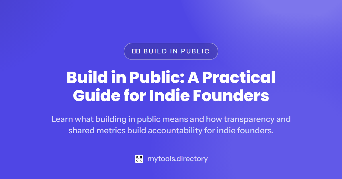 Build in Public: A Practical Guide for Indie Founders