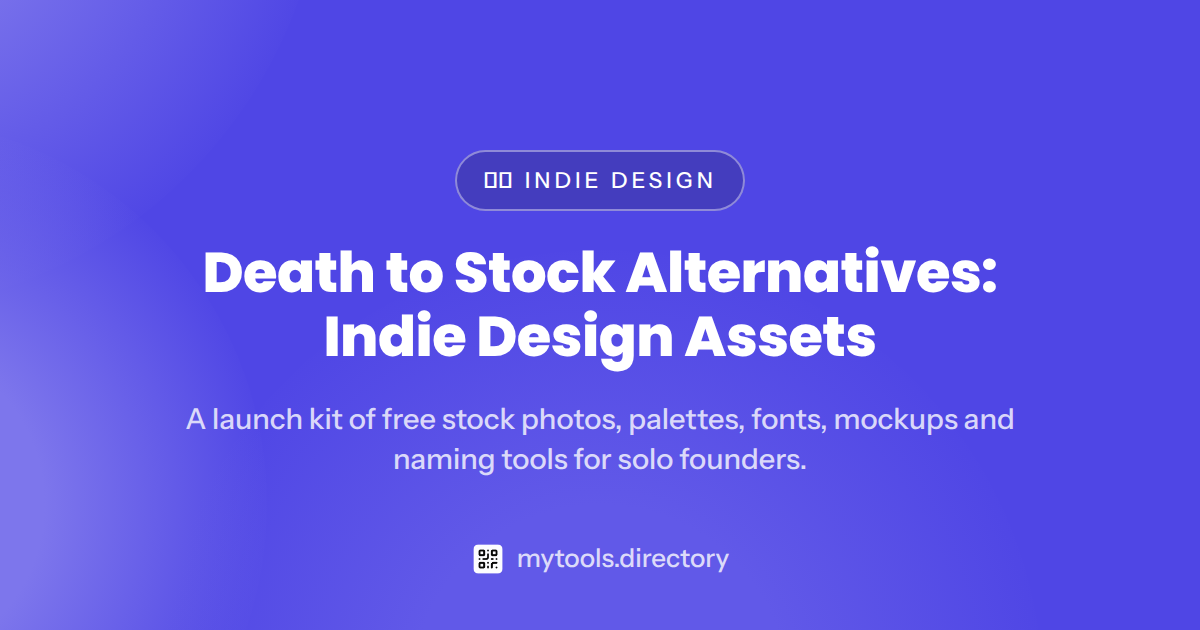 Death to Stock Alternatives: Indie Design Assets 2026
