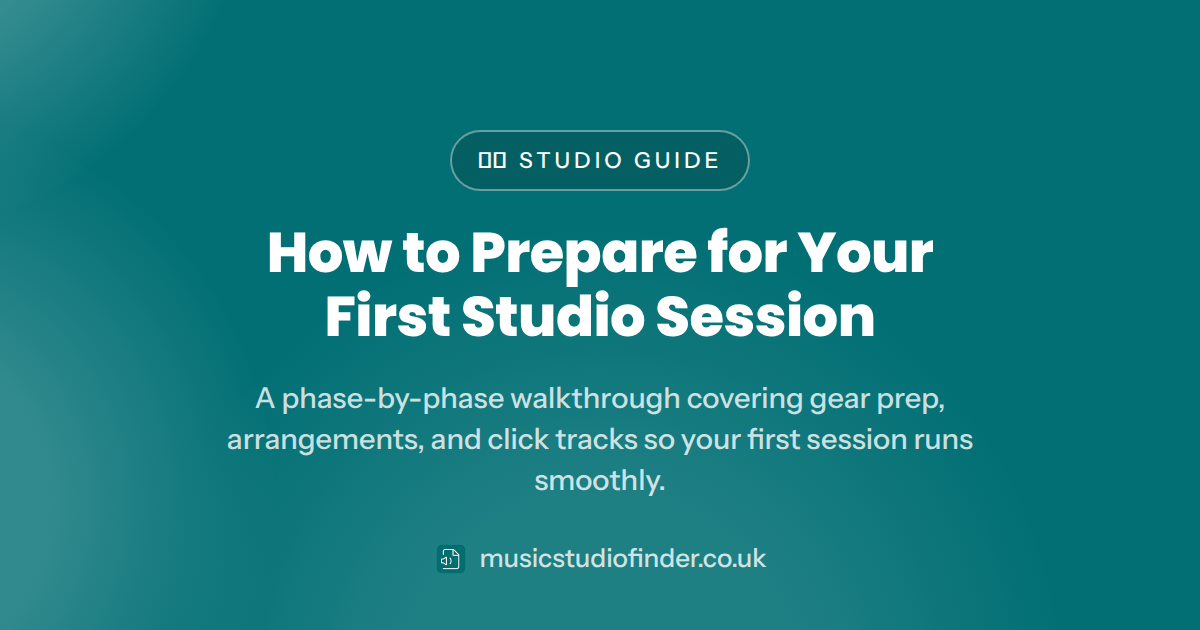 How to Prepare for Your First Studio Session