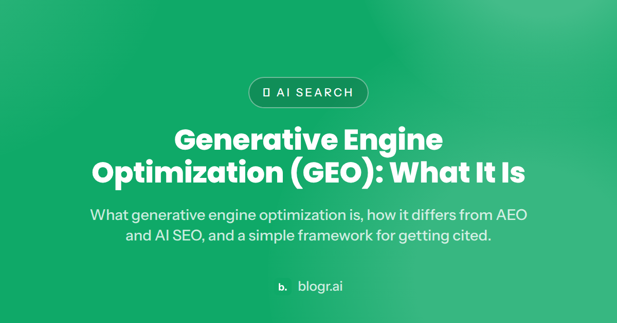 Generative Engine Optimization (GEO): What It Is in 2026