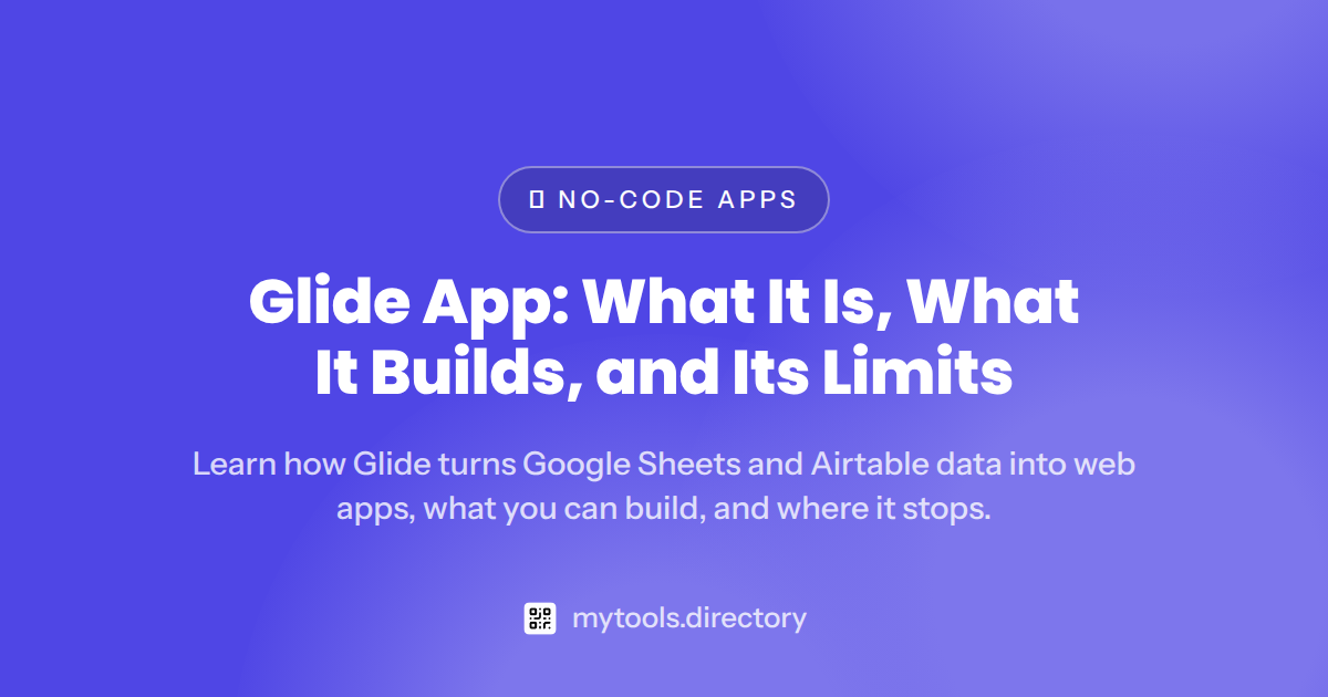Glide App: What It Is, What It Builds, and Its Limits