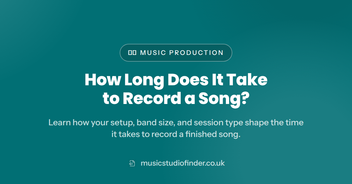 How Long Does It Take to Record a Song?