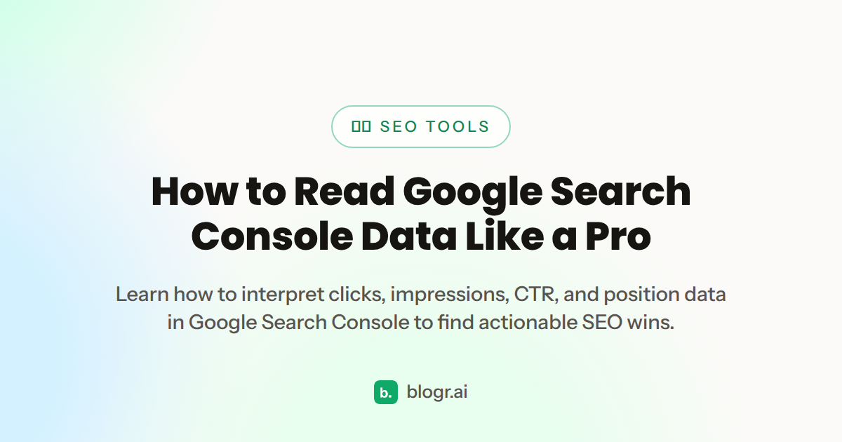 How to Read Google Search Console Data Like a Pro