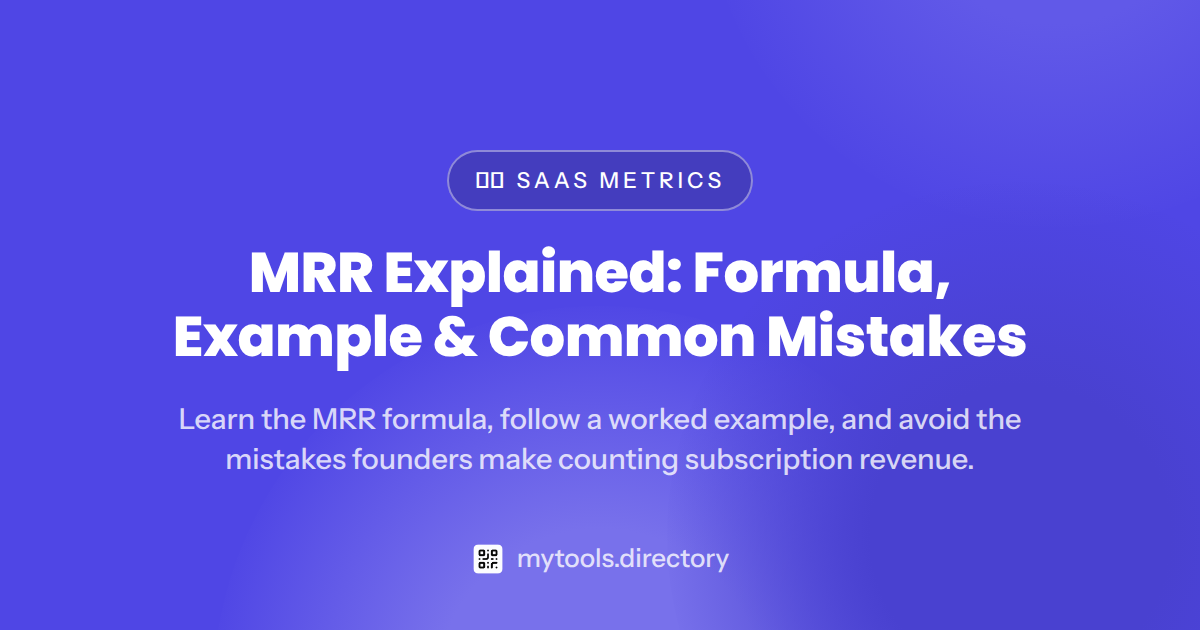 MRR Explained: Formula, Example & Common Mistakes