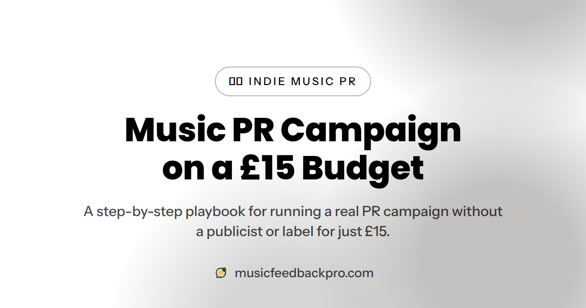 Music PR Campaign on a £15 Budget