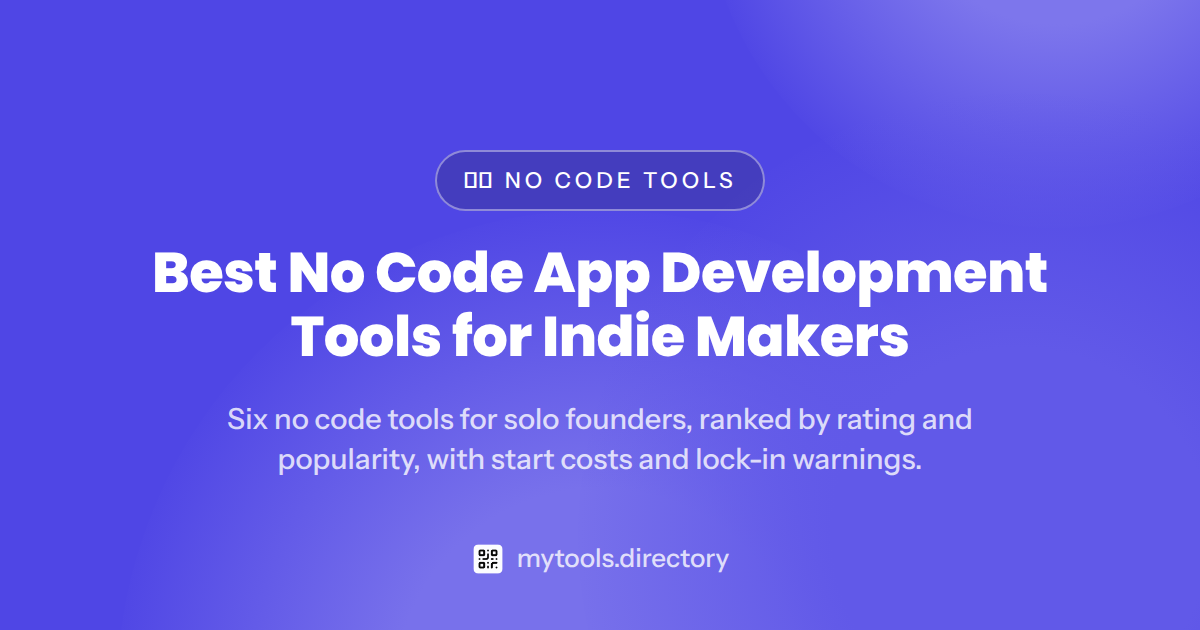 Best No Code App Development Tools for Indie Makers 2026