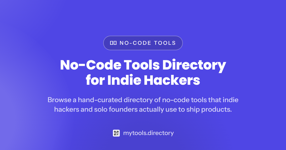 No-Code Tools Directory for Indie Hackers — no-code directory