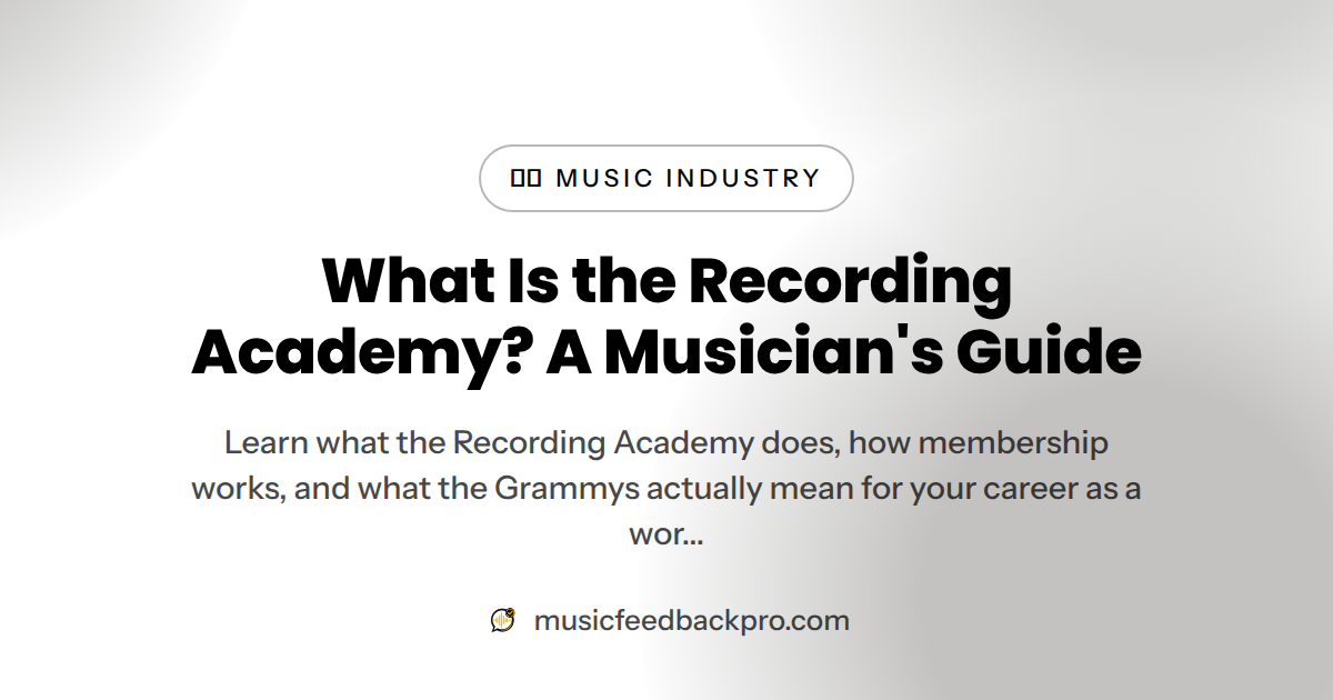 What Is the Recording Academy? A Musician's Guide