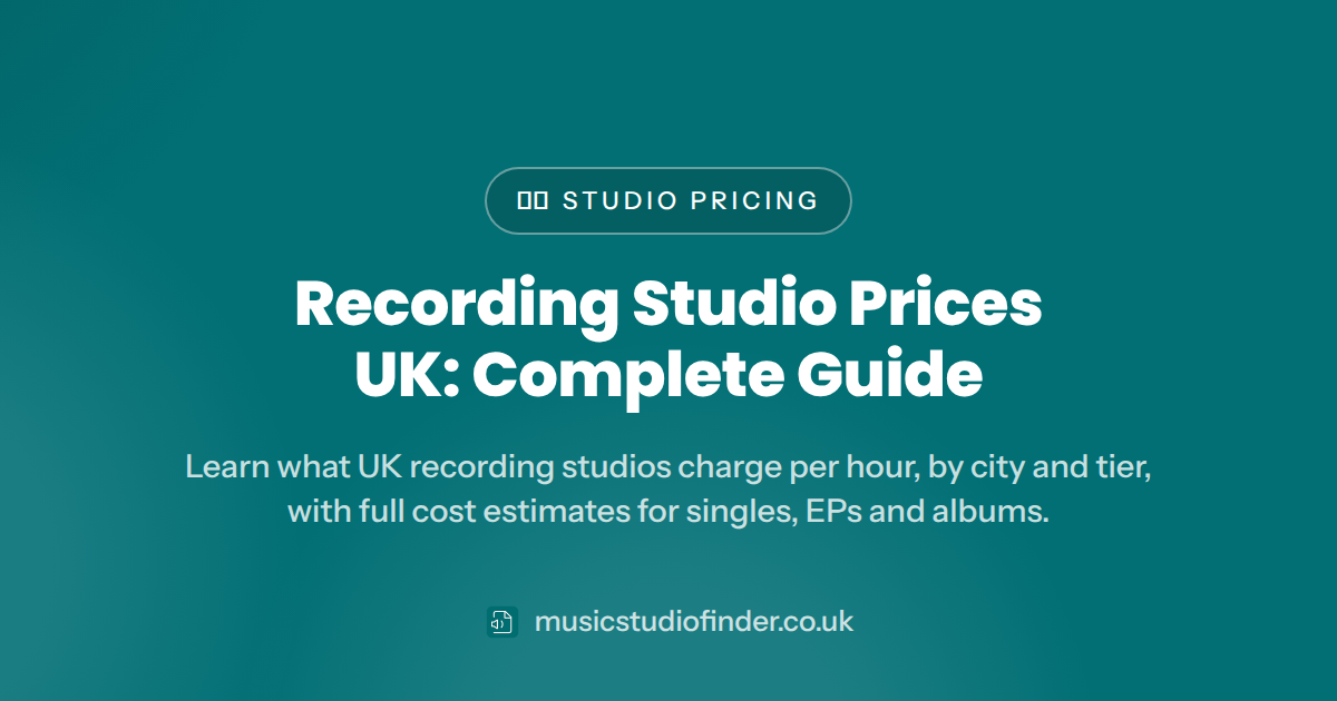 Recording Studio Prices UK: 2026 Complete Guide