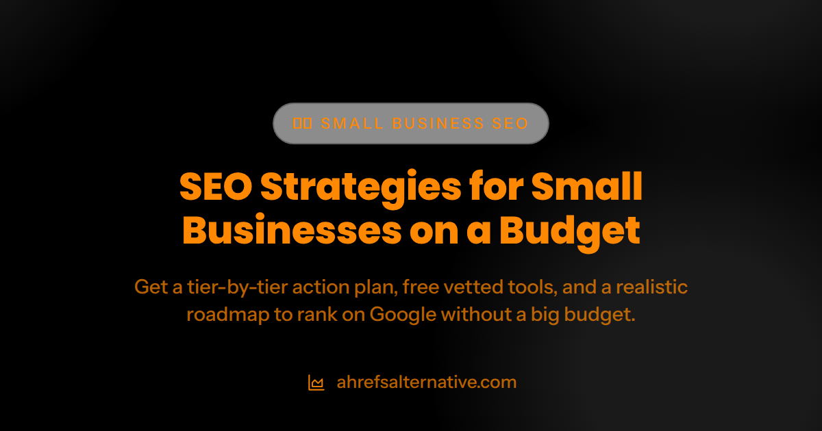 SEO Strategies for Small Businesses on a Budget