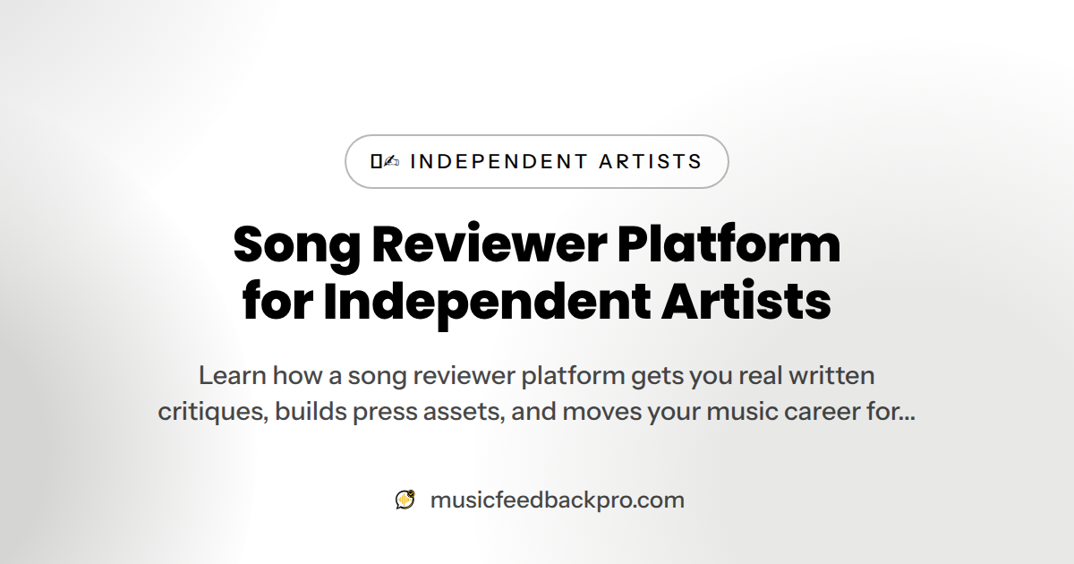 Song Reviewer Platform for Independent Artists