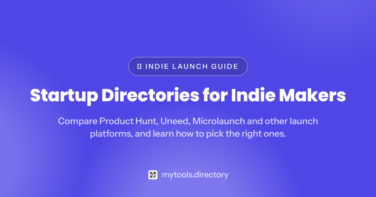Startup Directories for Indie Makers (2026 List)