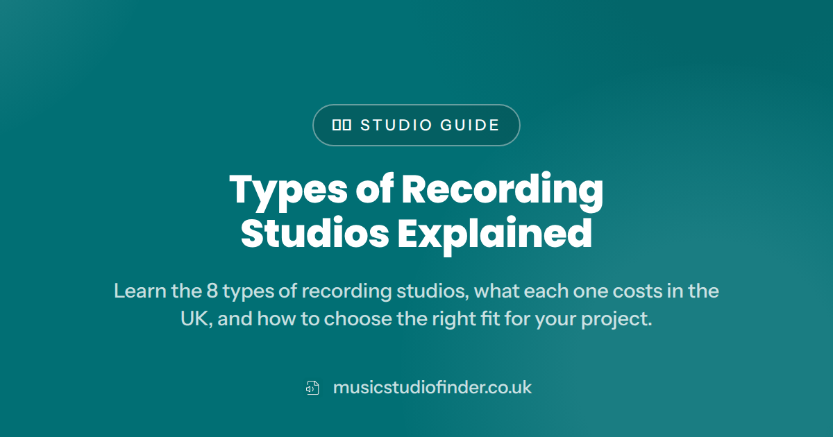 Types of Recording Studios Explained (2026)